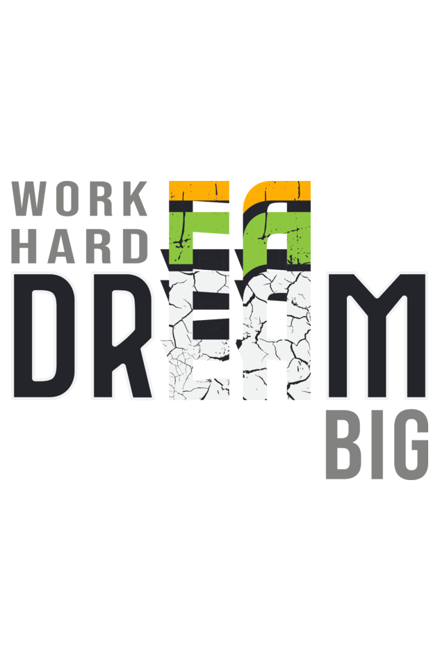 Hard Work Dream Big Men's Round Neck T-shirt