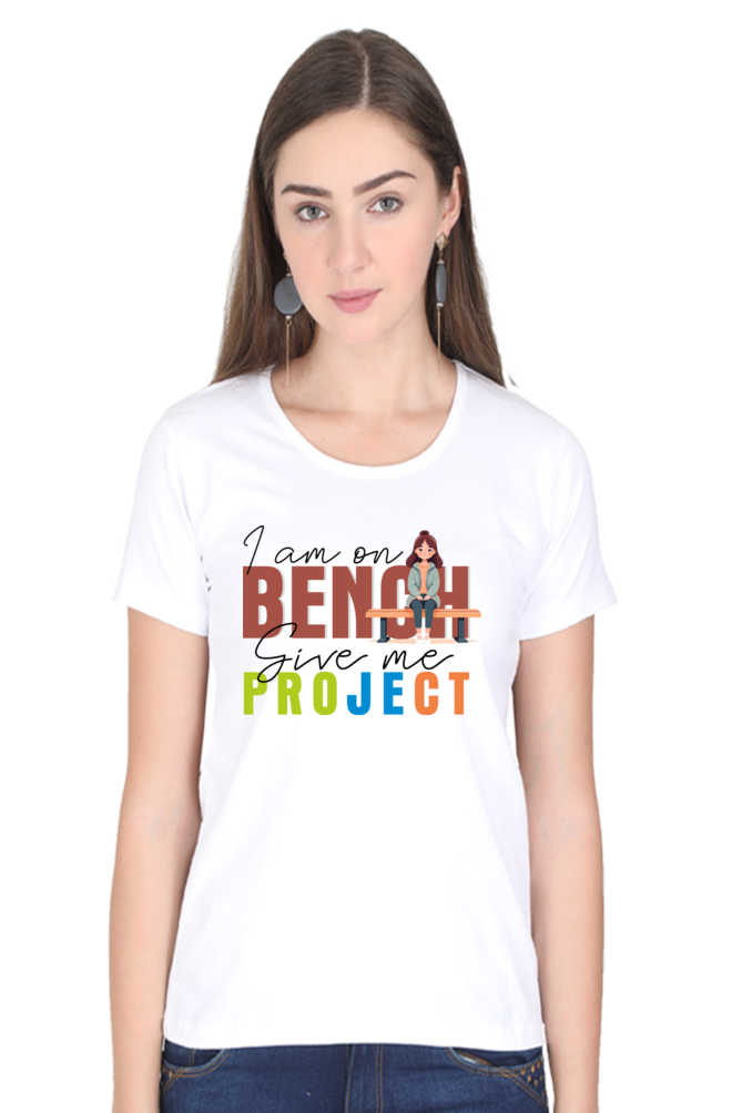 I am on Bench - Women's Round Neck T-Shirt