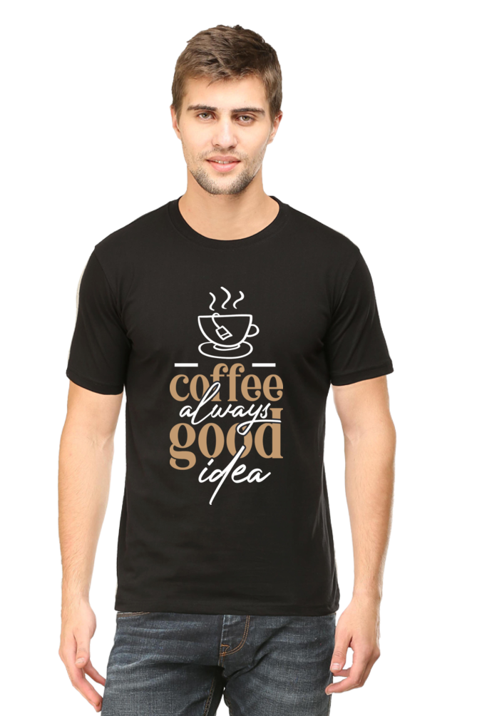 Coffee always good Idea - Men's Round Neck T-Shirt