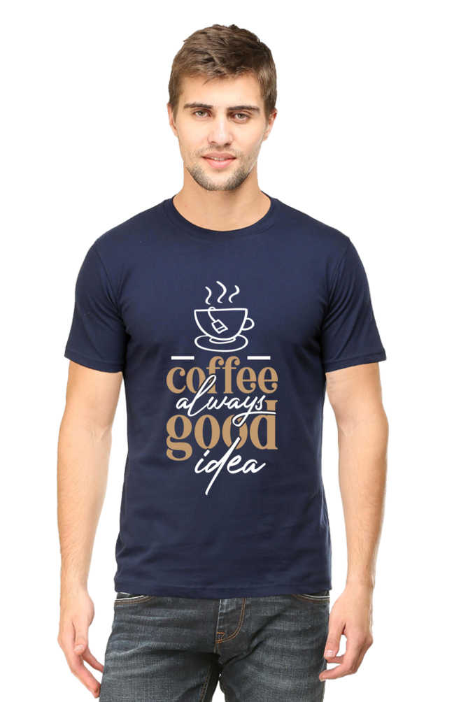 Coffee always good Idea - Men's Round Neck T-Shirt